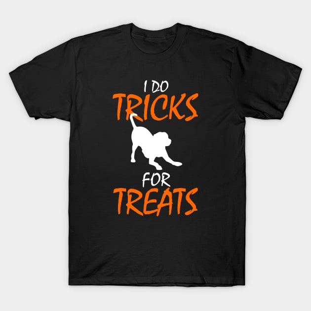 I Do Tricks For Treats Dog Lover Halloween T-Shirt by ChrisWilson